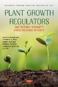 Cover: Plant Growth Regulators and Their Role in Salinity Stress Tolerance in Plants - Nova Science Publishers Inc