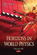 Cover: Horizons in World Physics. Volume 309 - Nova Science Publishers Inc
