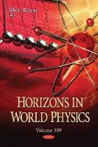 Enlarge image Cover: Horizons in World Physics. Volume 309 - Nova Science Publishers Inc