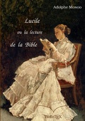 Cover: Lucile, ou la lecture de la Bible - BoD - Books on Demand