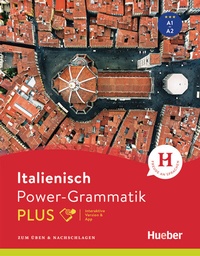 Abbildung von: Power-Grammatik Italienisch PLUS - Hueber Verlag