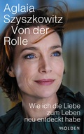 Cover: Von der Rolle - Molden Verlag in Verlagsgruppe Styria GmbH &  Co. KG