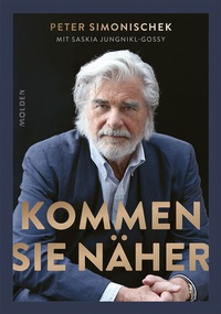 Abbildung von: Kommen Sie näher - Molden Verlag in Verlagsgruppe Styria GmbH &  Co. KG