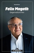 Cover: Felix Magath - Die Werkstatt
