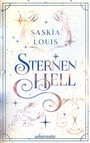 Cover: Sternenhell (Nachtschwarz-Sternenhell, Bd. 2) Aufregende Urban-Fantasy-Dilogie über die Magie der Sterne und eine große Liebe - Buchumschlag mit Perlmuttglanzeffekt + Character Card in der 1. Auflage! - Ueberreuter