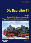 Cover: Die Baureihe 41 - Band 2 - EK-Verlag - Eisenbahn-Kurier