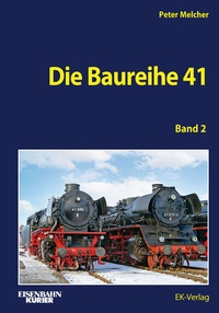 Abbildung von: Die Baureihe 41 - Band 2 - EK-Verlag - Eisenbahn-Kurier
