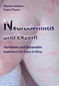 Cover: Neurodermitis und Ekzem - Thews, F
