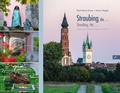 Cover: Straubing, die... - Attenkofer'sche Buch- u. Kunstdruckerei
