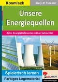 Cover: Unsere Energiequellen - KOHL VERLAG Der Verlag mit dem Baum