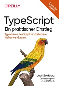 Abbildung von: TypeScript - Ein praktischer Einstieg - O'Reilly