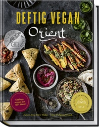 Abbildung von: Deftig vegan Orient - Becker Joest Volk Verlag