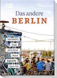 Abbildung von: Das andere Berlin - Life. Style. City. - Becker Joest Volk Verlag