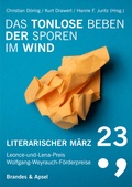 Cover: Literarischer M&auml;rz 23 - Brandes & Apsel