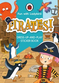 Enlarge image Cover: Fun With Ladybird: Dress-Up-And-Play Sticker Book: Pirates! - Ladybird