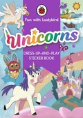 Cover: Fun with Ladybird: Dress-Up-And-Play Sticker Book: Unicorns - Ladybird
