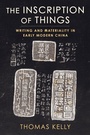 Cover: The Inscription of Things - Columbia University Press