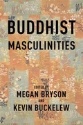Cover: Buddhist Masculinities - Columbia University Press