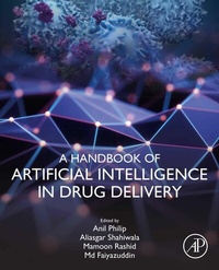 Abbildung von: A Handbook of Artificial Intelligence in Drug Delivery - Academic Press