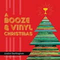 Cover: A Booze & Vinyl Christmas - Running Press