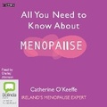 Cover: All You Need to Know About Menopause - Bolinda Audio Books