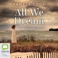 Cover: All We Dream - Bolinda Audio Books