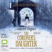 Enlarge image Cover: The Coroner's Daughter - Bolinda Audio Books