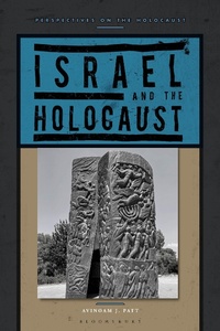 Enlarge image Cover: Israel and the Holocaust - Bloomsbury Academic