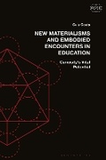 Bild: New Materialisms and Embodied Encounters in Education - Bloomsbury Academic