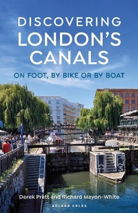 Abbildung von: Discovering London's Canals - Adlard Coles Nautical