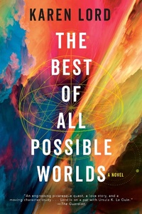 Enlarge image Cover: The Best of All Possible Worlds - Gollancz