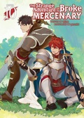 Cover: The Strange Adventure of a Broke Mercenary (Light Novel) Vol. 10 - Seven Seas Entertainment, LLC