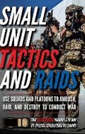 Cover: Small Unit Tactics and Raids - Matthew Luke Publishing
