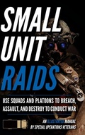 Cover: Small Unit Raids - Matthew Luke Publishing