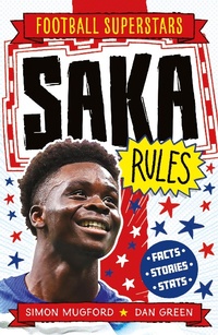 Abbildung von: Saka Rules - Welbeck Children's Books