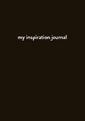 Cover: MY INSPIRATION JOURNAL - BookVAULT Publishing