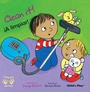 Cover: Clean It!/!A limpiar! - Child's Play (International) Ltd