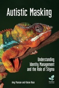 Cover: Autistic Masking - Pavilion Publishing and Media Ltd