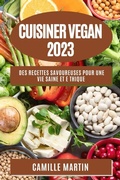Cover: Cuisiner Vegan 2023 - Camille Martin
