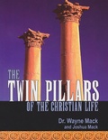 Cover: The Twin Pillars of the Christian Life - Grace & Truth Books