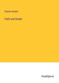Enlarge image Cover: Faith and Doubt - Anatiposi Verlag