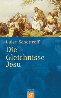 Abbildung von: Die Gleichnisse Jesu - Gütersloher Verlagshaus
