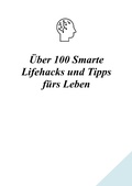 Cover: &Uuml;ber 100 Smarte Lifehacks und Tipps f&uuml;rs Leben - BoD - Books on Demand