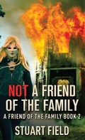 Cover: Not A Friend Of The Family - Next Chapter