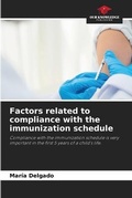 Cover: Factors related to compliance with the immunization schedule - Our Knowledge Publishing