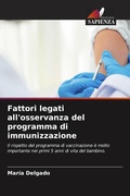 Cover: Fattori legati all'osservanza del programma di immunizzazione - Edizioni Sapienza