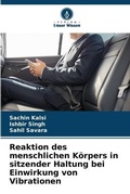 Cover: Reaktion des menschlichen Koerpers in sitzender Haltung bei Einwirkung von Vibrationen - Verlag Unser Wissen