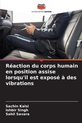 Cover: Reaction du corps humain en position assise lorsqu'il est expose a des vibrations - Editions Notre Savoir