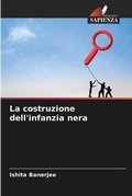 Cover: La costruzione dell'infanzia nera - Edizioni Sapienza