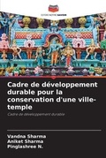 Cover: Cadre de developpement durable pour la conservation d'une ville-temple - Editions Notre Savoir